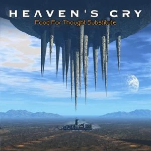 Image of Food for Thought Substitute by Heavens Cry CD Album