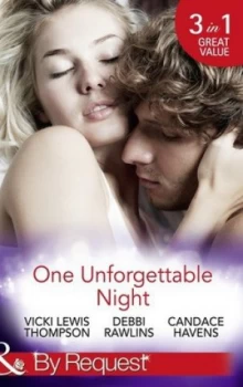Image of One Unforgettable Night by Vicki Lewis Thompson and Debbi Rawlins and Candace Havens Paperback