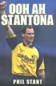 Image of Ooh Ah Stantona by Phil Stant Hardback