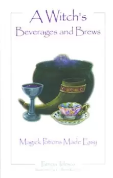 Image of A witchs beverages and brews by Patricia Telesco