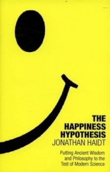 Image of The Happiness Hypothesis by Jonathan Haidt Hardback
