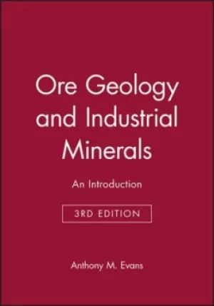 Image of Ore geology and industrial minerals by Anthony M. Evans