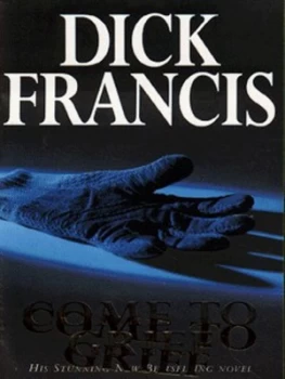 Image of Come to Grief by Dick Francis Paperback