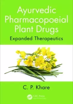 Image of Ayurvedic Pharmacopoeial Plant DrugsExpanded Therapeutics