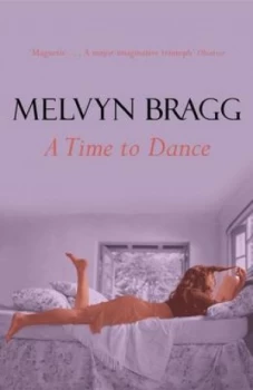 Image of A Time to Dance by Melvyn Bragg Paperback