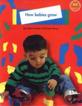 Image of How Babies Grow by Bobbie Neate and Susan Henry Paperback
