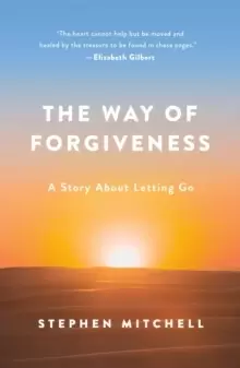 Image of The Way of Forgiveness : A Story About Letting Go