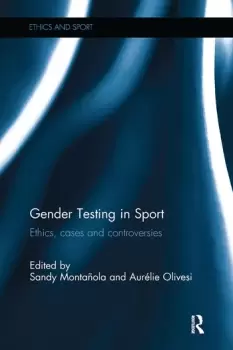 Image of Gender Testing in SportEthics cases and controversies