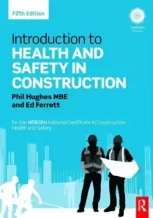 Image of Introduction to Health and Safety in Construction : for the NEBOSH National Certificate in Construction Health and Safety