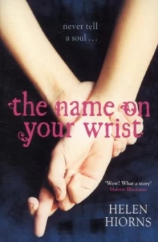 Image of The Name on Your Wrist by Helen Hiorns Paperback