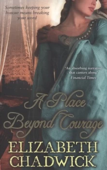 Image of A Place beyond Courage by Elizabeth Chadwick Paperback