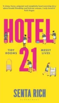 Image of Hotel 21 : The 'funny, poignant and completely heart-warming' debut novel