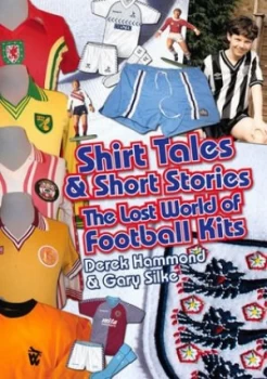 Image of Shirt Tales and Short Stories by Derek Hammond Hardback