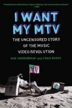 Image of I Want My Mtv by Rob Tannenbaum Book