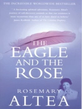 Image of The Eagle and the Rose by Rosemary Altea Book