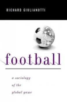 Image of Football by Richard Giulianotti Paperback