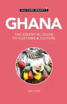 Image of Ghana - Culture Smart! : The Essential Guide to Customs & Culture