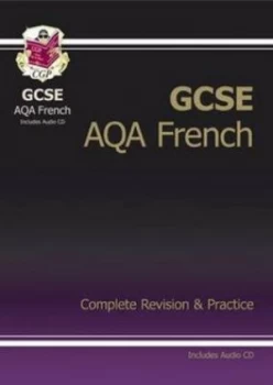 Image of Gcse French Aqa Complete Revision and Practice with Audio Cd a -G Course Hardback
