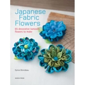 Image of Japanese Fabric Flowers : 65 Decorative Kanzashi Flowers to Make
