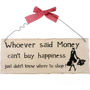 image of Whoever Said Money Hanging Plaque