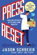 Image of press reset ruin and recovery in the video game industry
