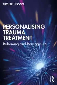 Image of Personalising Trauma Treatment : Reframing and Reimagining