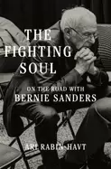 Image of fighting soul on the road with bernie sanders