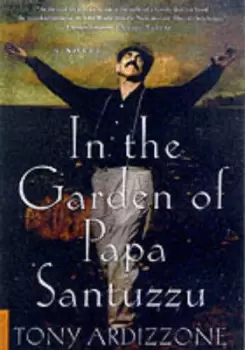 Image of In the garden of Papa Santuzzu by Tony Ardizzone
