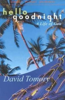 Image of Hello Goodnight by David Tomory Paperback