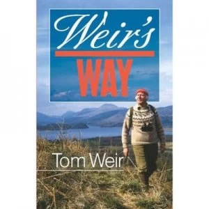 Image of Weirs Way by Tom Weir Paperback