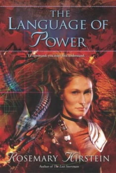 Image of The Language of Power by Rosemary Kirstein Paperback