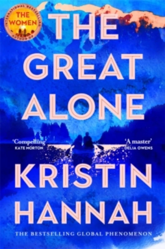 Image of The Great Alone. Paperback. By Kristin Hannah Books