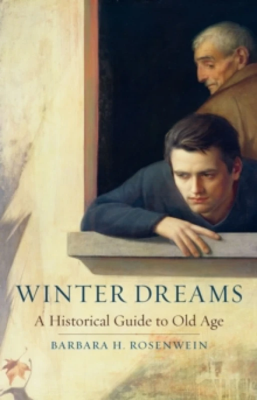 Image of Winter Dreams : A Historical Guide to Old Age Hardback