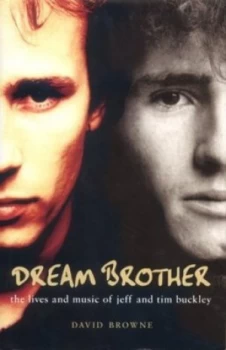 Image of Dream Brother by David Browne Hardback