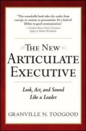 Image of The new articulate executive by Granville N. Toogood