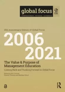Image of The Value & Purpose of Management Education : Looking Back and Thinking Forward in Global Focus