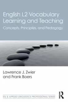 Image of English L2 Vocabulary Learning and Teaching : Concepts, Principles, and Pedagogy