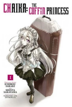 Image of Chaika the Coffin Princess by Ichirou Sakaki Paperback