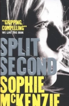 Image of Split Second by Sophie Mckenzie Book