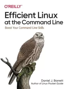 Image of Efficient Linux at the Command Line : Boost Your Command-Line Skills