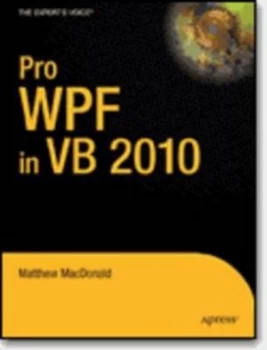 Image of Pro Wpf in Vb 2010 by Matthew Macdonald Paperback