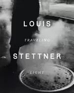 Image of louis stettner traveling light