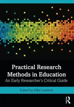 Image of Practical Research Methods in EducationAn Early Researcher's Critical Guide