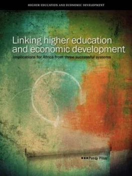 Image of Linking Higher Education and Economic Development by Pundy Pillay Paperback