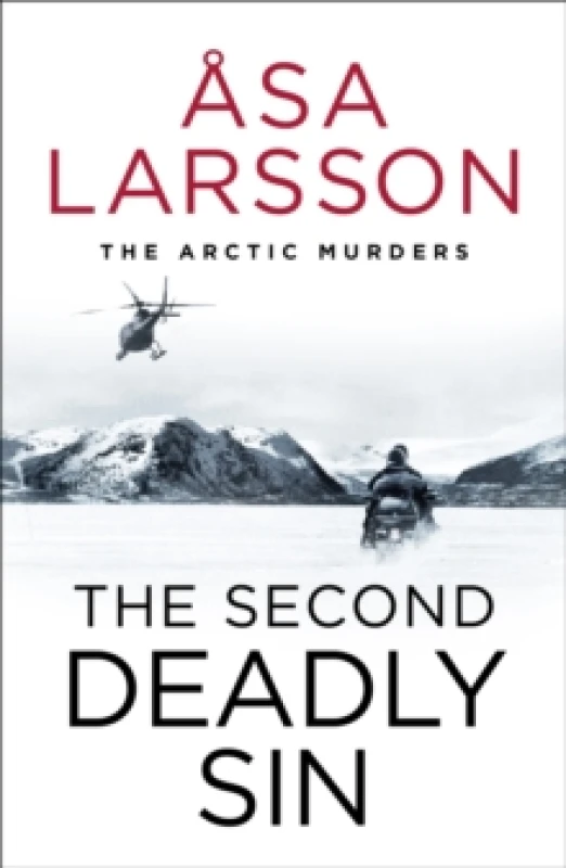 Image of The Second Deadly Sin : The Arctic Murders A gripping and atmospheric murder mystery Paperback / softback