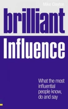 Image of Brilliant Influence by Mike Clayton Paperback