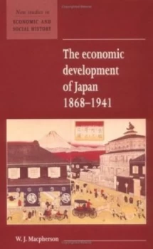 Image of The Economic Development of Japan 1868-1941 by W. J. Macpherson Paperback
