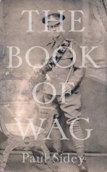 Image of The Book of Wag by Paul Sidey Hardback