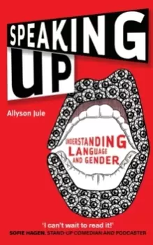 Image of Speaking Up : Understanding Language and Gender