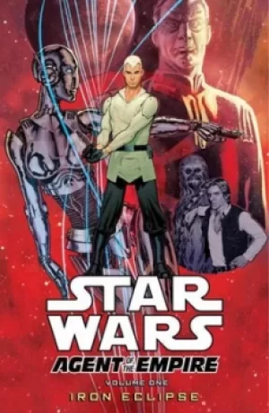 Image of Star wars agent of the empire Volume 1 Iron eclipse by John Ostrander